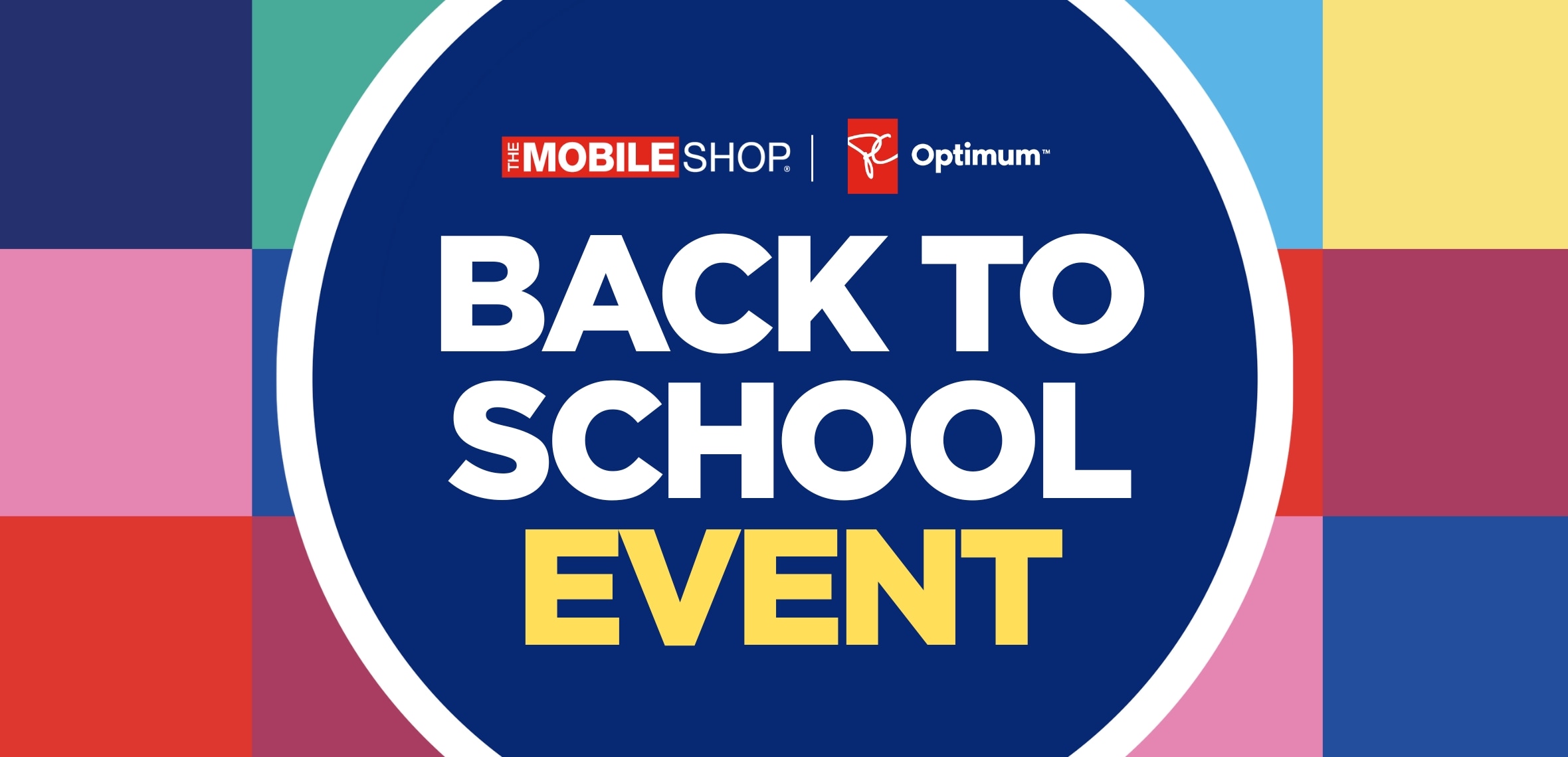 A circle that contains text that says "Back to school event" under The Mobile Shop and PC Optimum logo against colourful tiles.