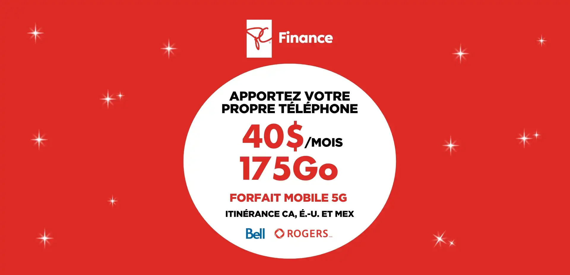 Logo blanc de President's Choice Financial au-dessus d'un cercle blanc sur fond rouge contenant « 175 Go pour 40 $/mois avec certains fournisseurs ».