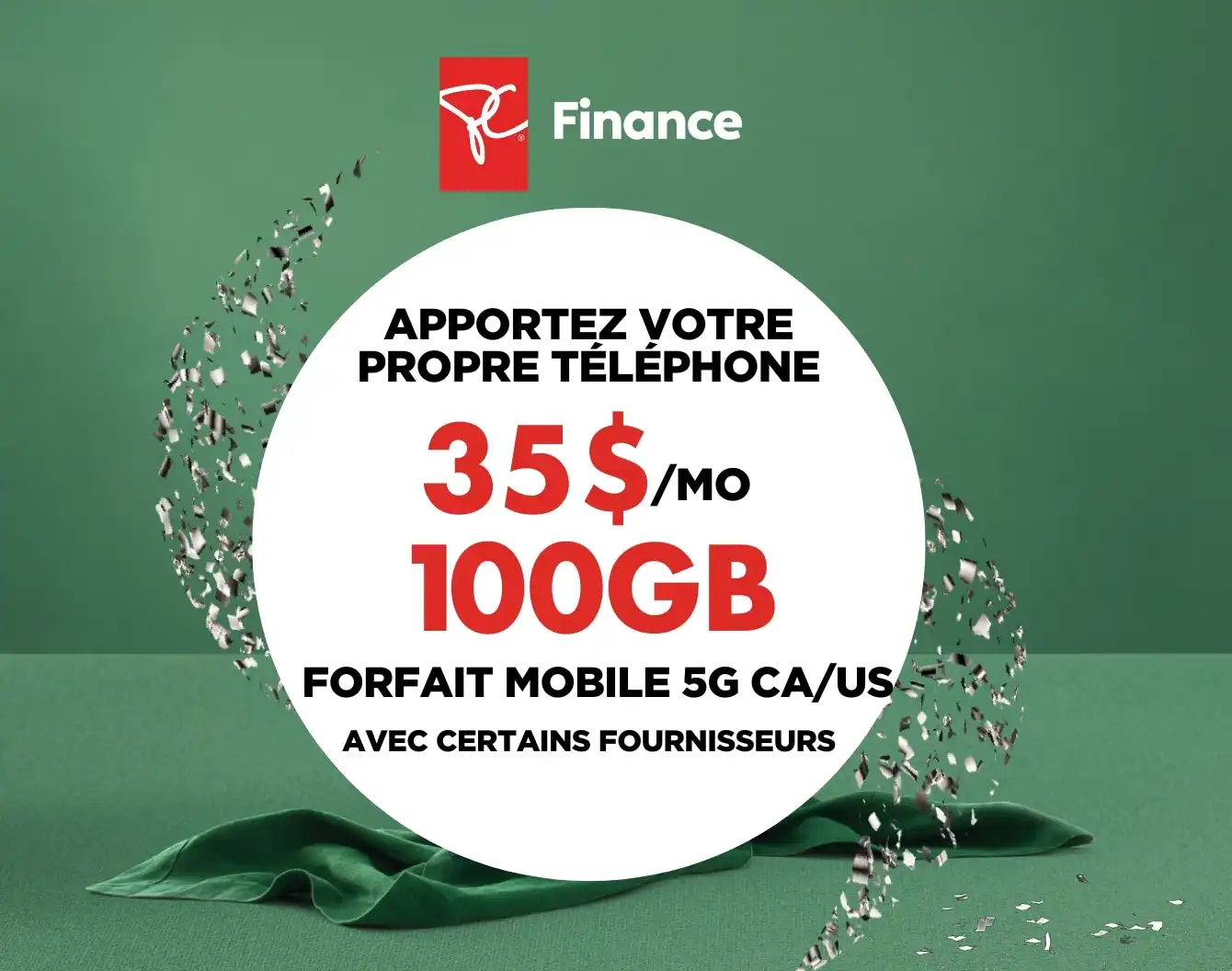Le logo rouge et noir de Services financiers le Choix du Président au-dessus d'étincelles vertes émerge d'un cercle blanc sur fond vert contenant « 100 Go POUR 35 $/MOIS »