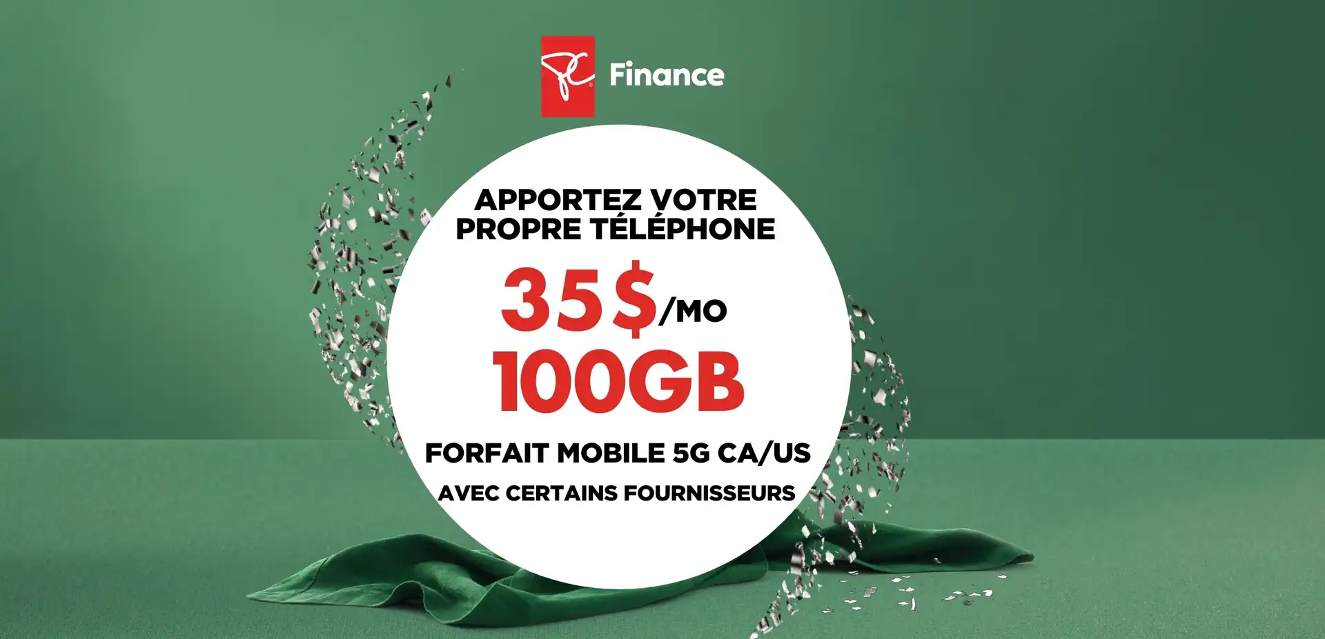 Le logo rouge et noir de Services financiers le Choix du Président au-dessus d'étincelles vertes émerge d'un cercle blanc sur fond vert contenant « 100 Go POUR 35 $/MOIS » 