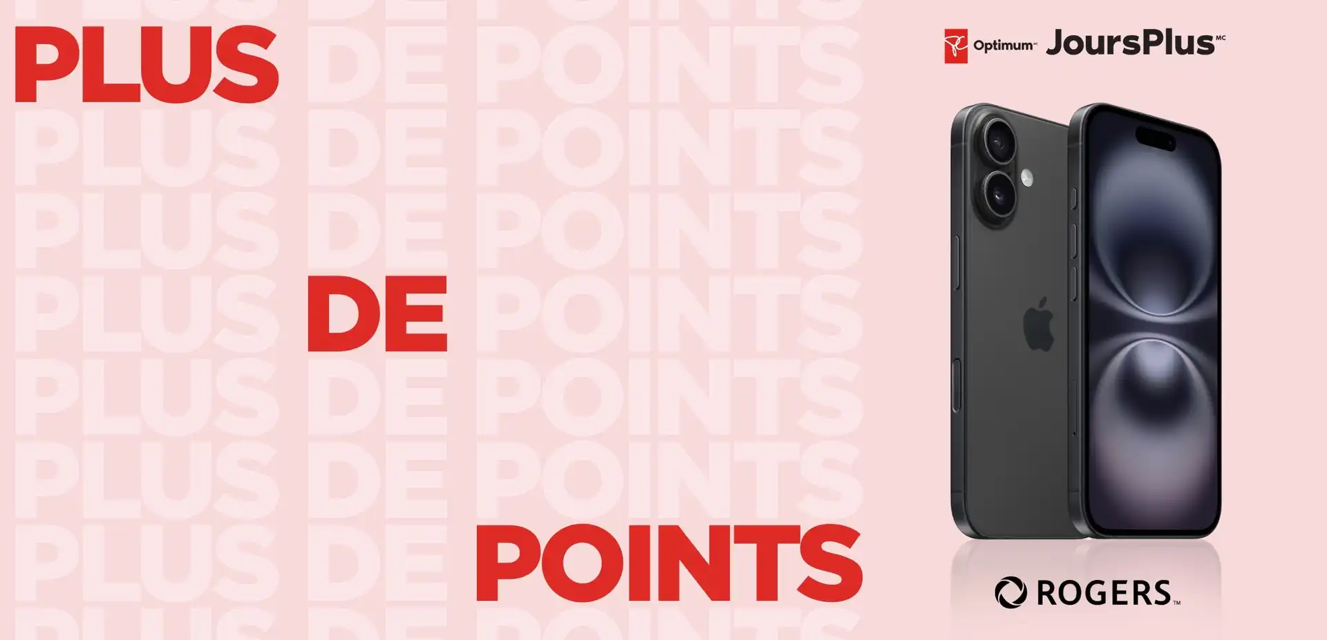 iPhone 16 noir sur fond rose avec la police semi transparente "more savings more points" en cascade, et le logo noir de Rogers sous le téléphone.