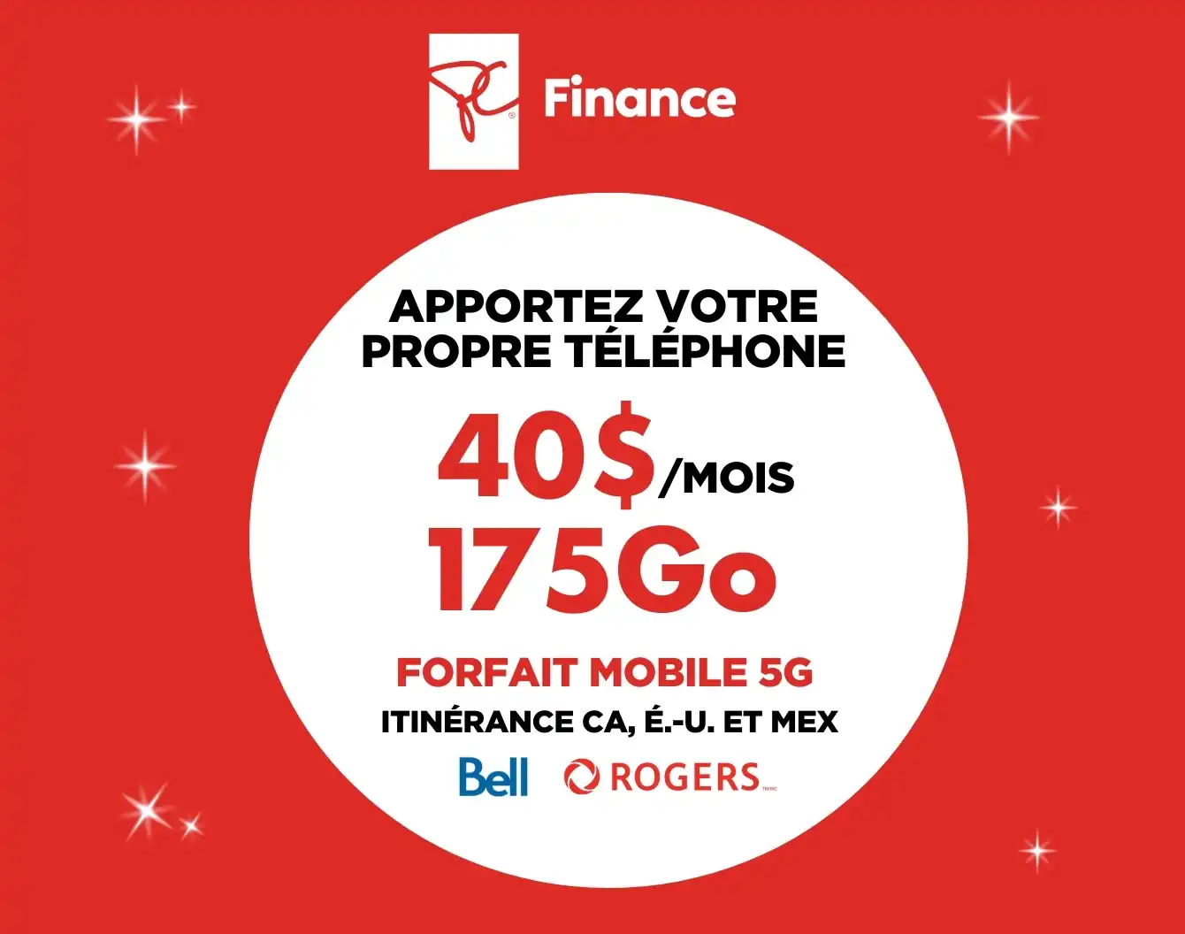Logo blanc de President's Choice Financial au-dessus d'un cercle blanc sur fond rouge contenant « 175 Go pour 40 $/mois avec certains fournisseurs ».