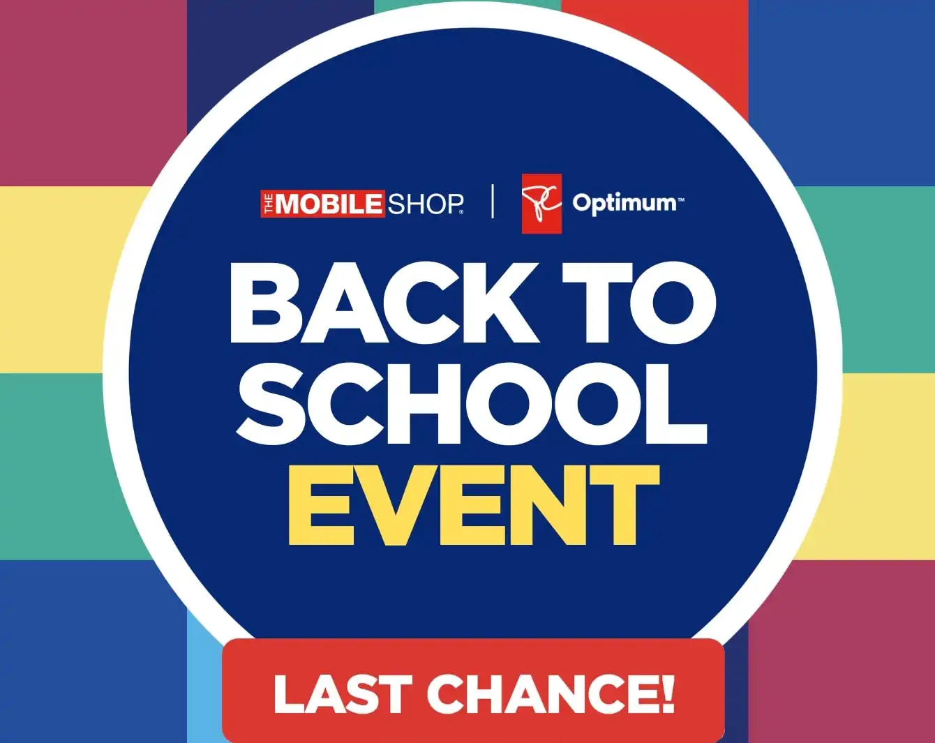 A circle that contains text that says "Back to school event" under The Mobile Shop and PC Optimum logo against colourful tiles.